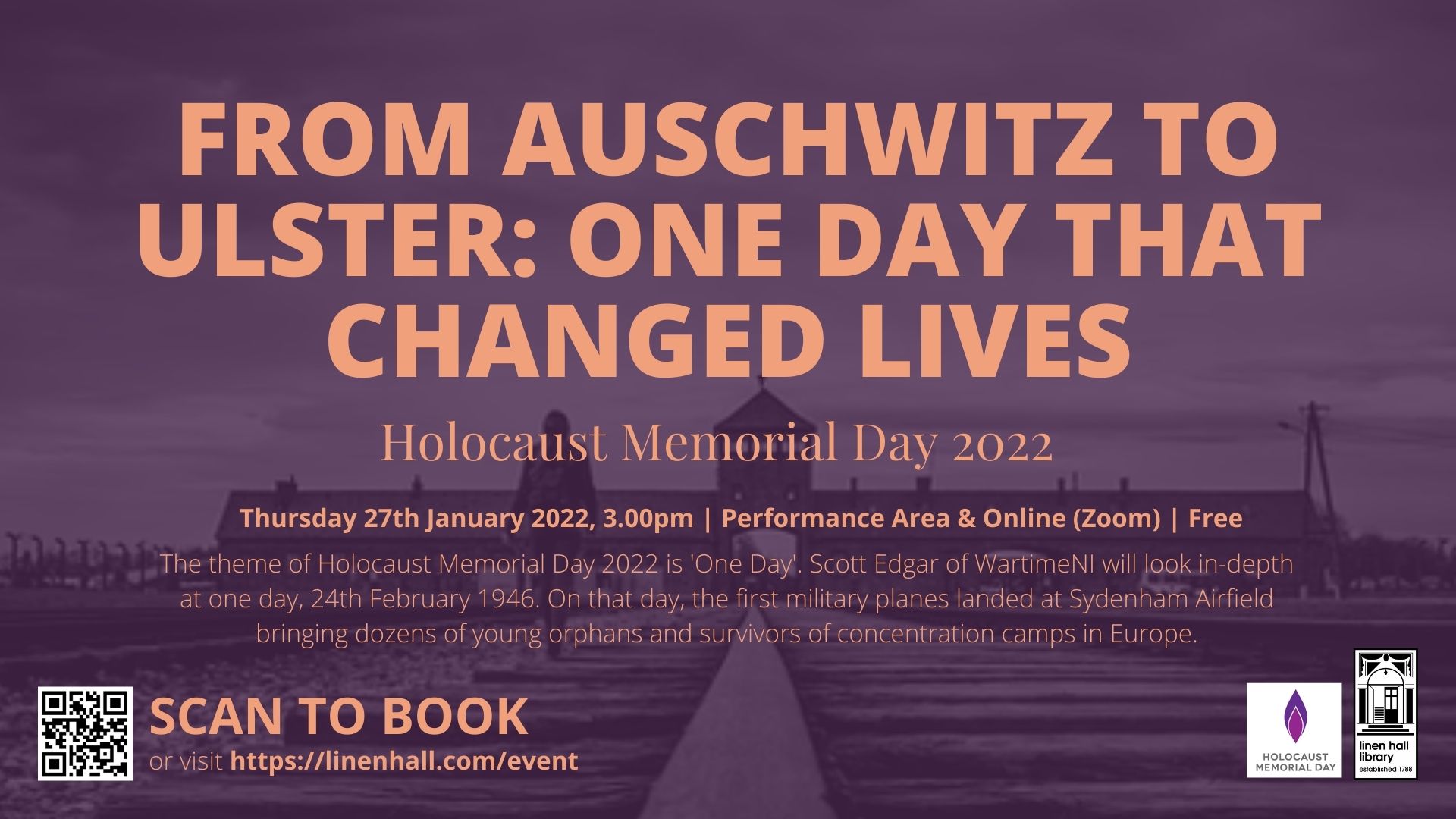 From Auschwitz to Ulster: One Day That Changed Lives